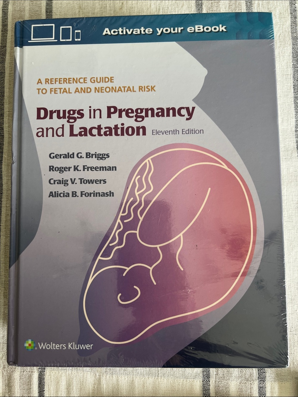 Drugs in Pregnancy and Lactation Reference Guide - Brand new!